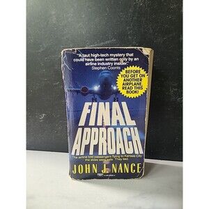 Final Approach By John J. Nance Paperback